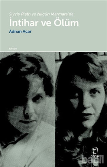 Picture of Slyvia Plath ve Nilgün Marmara’da İntihar ve Ölüm