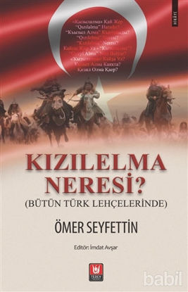 Picture of Kızılelma Neresi? (Bütün Türk Lehçelerinde)