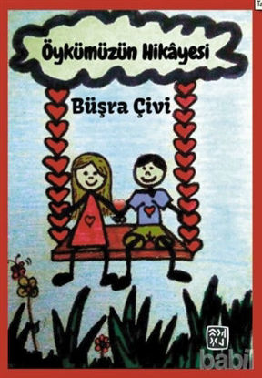 Picture of Öykümüzün Hikayesi