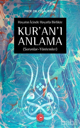 Picture of Hayatın İçinde Hayatla Birlikte Kur’an’ı Anlama