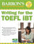 Picture of Barrons Writing For The Toefl Ibt