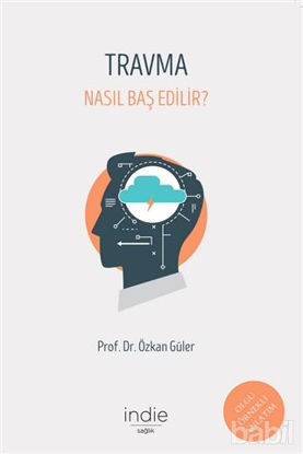 Picture of Travma - Nasıl Baş Edilir?