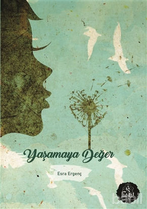 Picture of Yaşamaya Değer