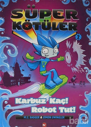 Picture of Süper Kötüler 2 Karpuz Kaç Robot Tut