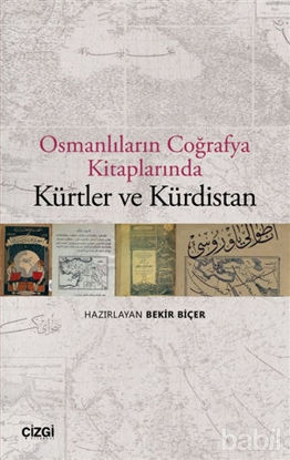 Picture of Osmanlıların Coğrafya Kitaplarında Kürtler ve Kürdistan