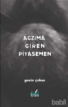 Picture of Ağzıma Giren Piyasemen