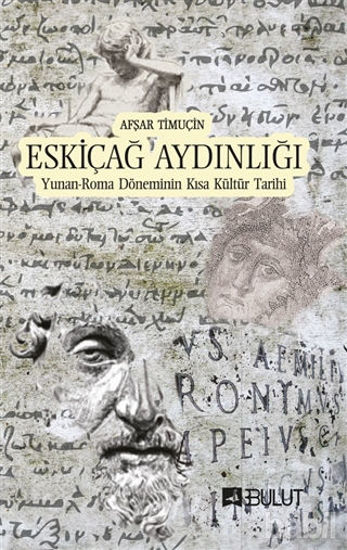 Picture of Eskiçağ Aydınlığı