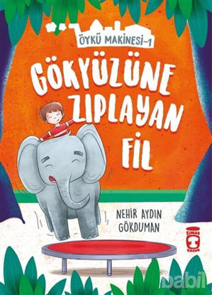 Picture of Gökyüzüne Zıplayan Fil - Öykü Makinesi 1