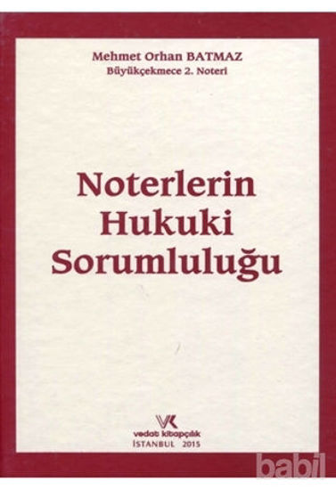 Picture of Noterlerin Hukuki Sorumluluğu