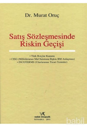 Picture of Satış Sözleşmesinde Riskin Geçişi