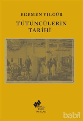 Picture of Tütüncülerin Tarihi