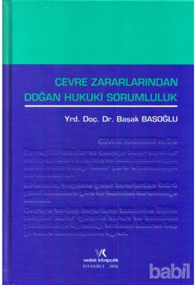 Picture of Çevre Zararlarından Doğan Hukuki Sorumluluk