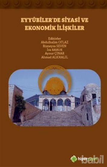 Picture of Eyyubiler’de Siyasi ve Ekonomik İlişkiler