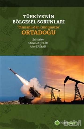 Picture of Türkiye’nin Bölgesel Sorunları “Osmanlı’dan Günümüze” Ortadoğu