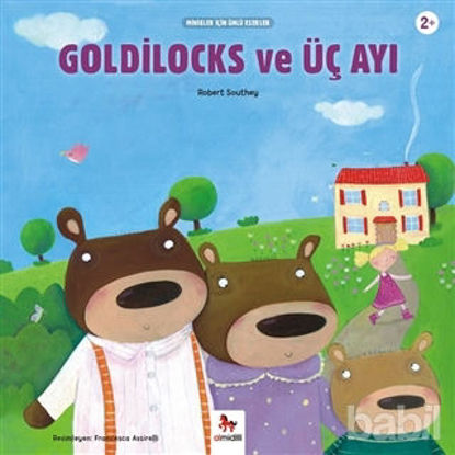 Picture of Goldilocks ve Üç Ayı - Minikler İçin Ünlü Eserler