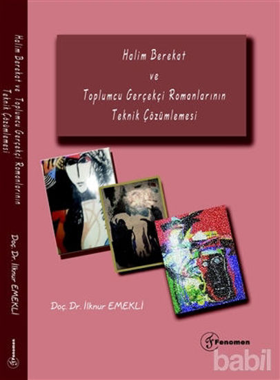 Picture of Halim Berekat ve Toplumcu Gerçekçi Romanlarının Teknik Çözümlemesi