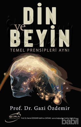 Picture of Din ve Beyin Temel Prensipleri Aynı