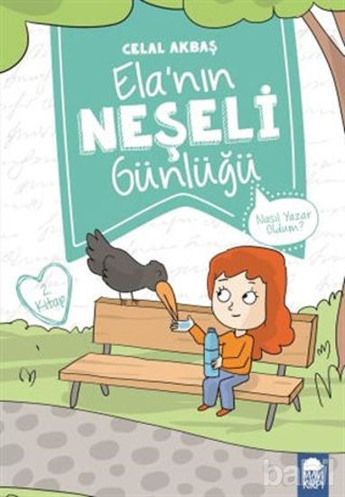 Picture of Nasıl Yazar Oldum? - Elanın Neşeli Günlüğü 2. Kitap