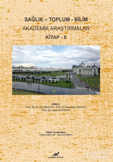 Picture of Sağlık - Toplum - Bilim Akademik Araştırmalar Kitap - 8