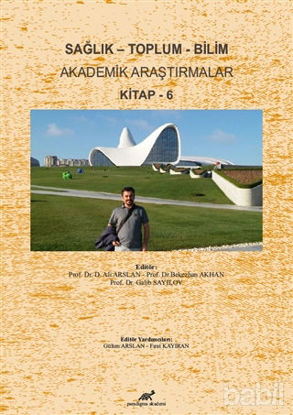 Picture of Sağlık - Toplum - Bilim Akademik Araştırmalar Kitap - 6