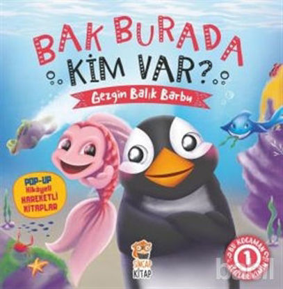 Picture of Bak Burada Kim Var? - Gezgin Balık Barbu