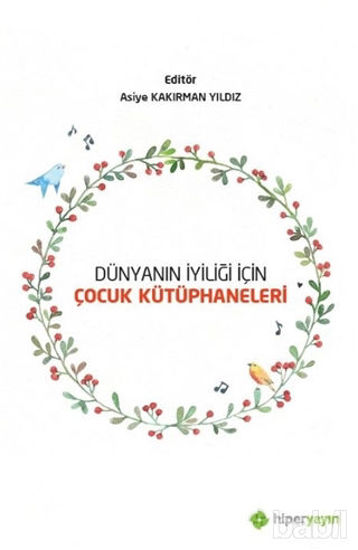 Picture of Dünyanın İyiliği İçin Çocuk Kütüphaneleri