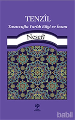 Picture of Tenzil Tasavvufta Varlık, Bilgi ve İnsan