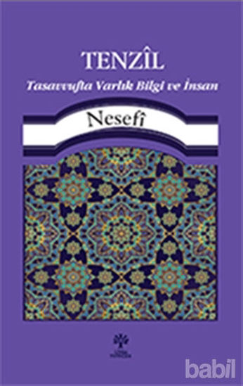 Picture of Tenzil Tasavvufta Varlık, Bilgi ve İnsan