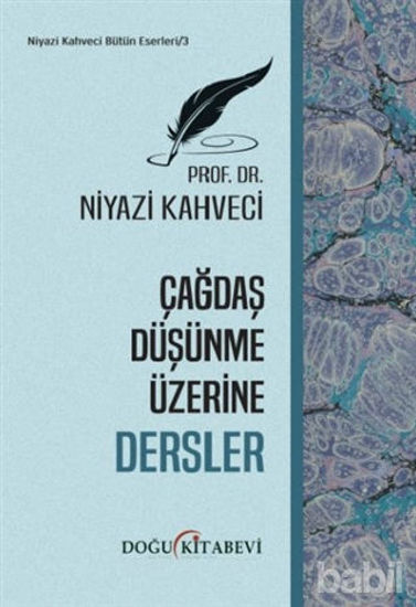 Picture of Çağdaş Düşünme Üzerine Dersler
