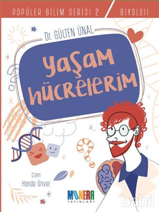 Picture of Yaşam Hücrelerim - Popüler Bilim Serisi 2