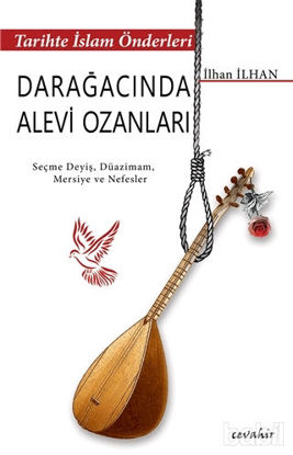 Picture of Tarihte İslam Önderleri - Darağacında Alevi Ozanları