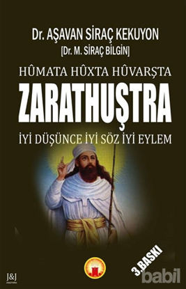 Picture of Humata Huxta Huvarşta - Zarathuştra