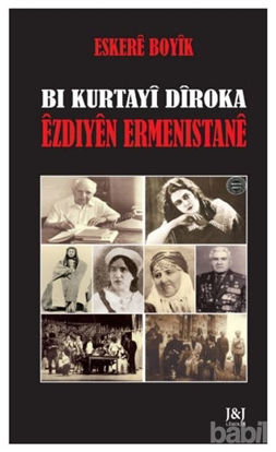 Picture of Bı Kurtayi Diroka Ezdıyen Ermenistane