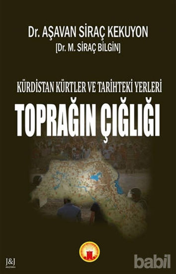 Picture of Kürdistan Kürtler ve Tarihteki Yerleri - Toprağın Çığlığı