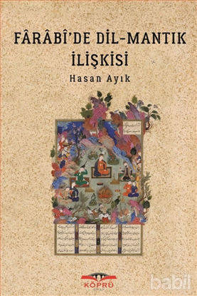 Picture of Farabi’de Dil - Mantık İlişkisi