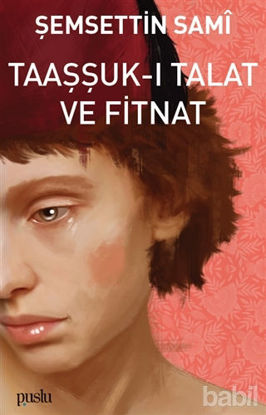 Picture of Taaşşuk-ı Talat ve Fitnat