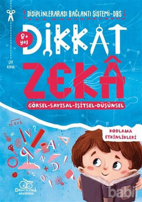 Picture of Dikkat Zeka 8  Yaş: Disiplinlerarası Bağlantı Sistemi DBS