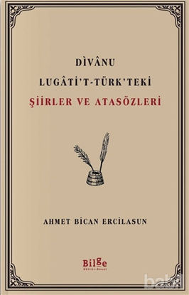 Picture of Divanu Lugati't-Türk'teki Şiirler ve Atasözleri