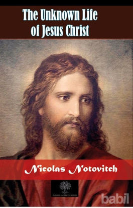 Picture of The Unknown Life of Jesus Christ