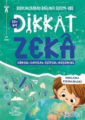 Picture of Dikkat Zeka 10  Yaş: Disiplinlerarası Bağlantı Sistemi DBS