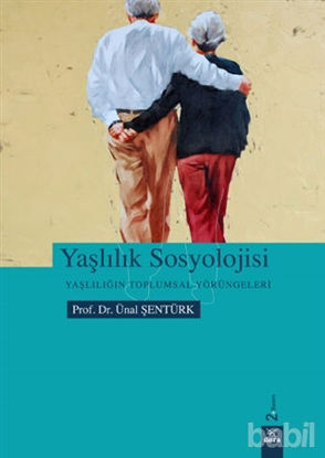 Picture of Yaşlılık Sosyolojisi