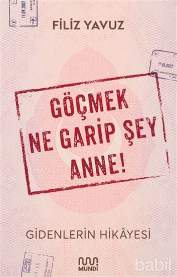Picture of Göçmek Ne Garip Şey Anne!