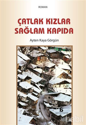 Picture of Çatlak Kızlar Sağlam Kapıda