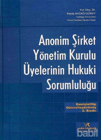 Picture of Anonim Şirket Yönetim Kurulu Üyelerinin Hukuki Sorumluluğu