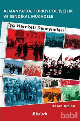 Picture of Almanya’da, Türkiye’de İşçilik Ve Sendikal Mücadele