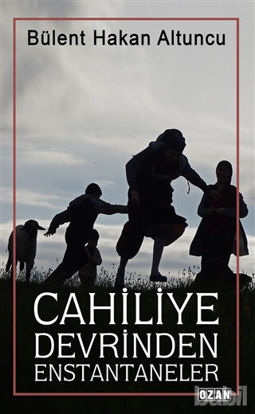 Picture of Cahiliye Devrinden Enstantaneler