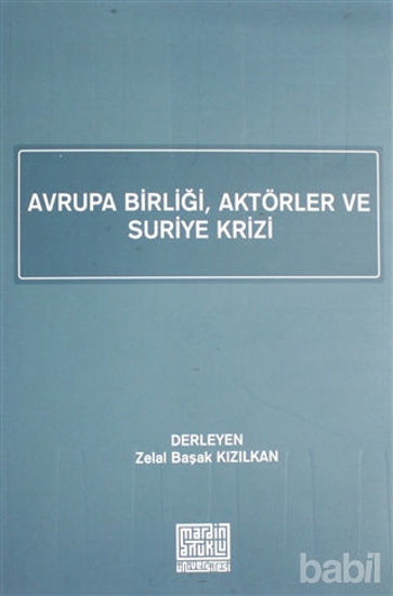 Picture of Avrupa Birliği, Aktörler ve Suriye Krizi