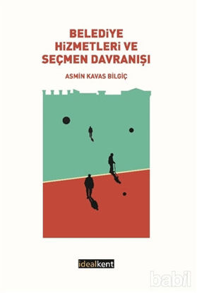 Picture of Belediye Hizmetleri ve Seçmen Davranışı