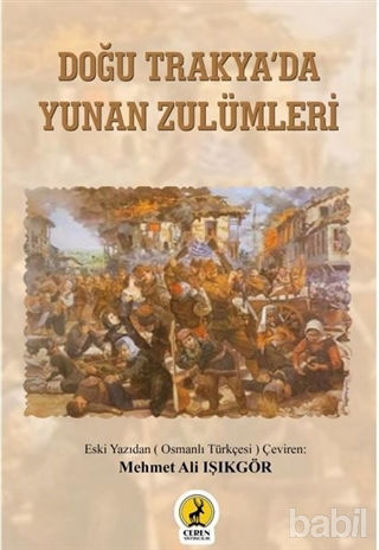Picture of Doğu Trakya'da Yunan Zulümleri