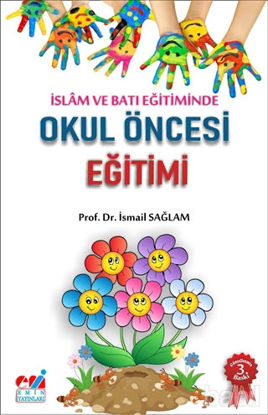 Picture of İslam ve Batı Eğitiminde Okul Öncesi Eğitimi